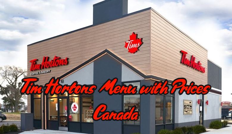 Tim Hortons Menu with Prices Canada (July 2026) Tim Hortons Menu with Prices Canada